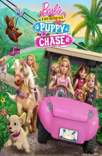 Chị em Barbie đuổi theo các chú cún (Barbie & Her Sisters in a Puppy Chase)