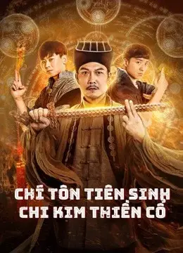 Chí Tôn Tiên Sinh Chi Kim Thiền Cổ (MR.ZOMBIE)