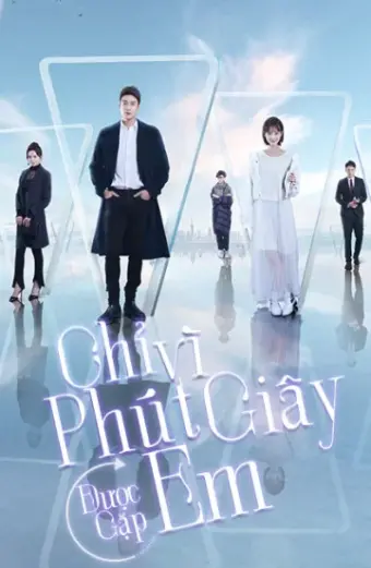 Chỉ Vì Phút Giây Được Gặp Em (Just To See You (Phát Song Song))