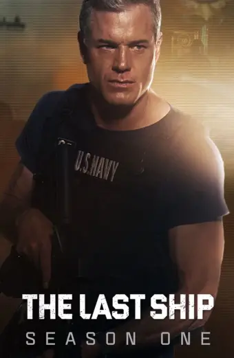 Chiến Hạm Cuối Cùng (Phần 1) (The Last Ship (Season 1))