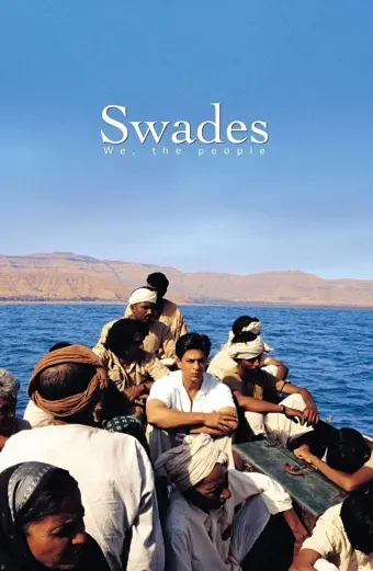 Chúng Ta, Nhân Dân Ấn Độ (Swades)