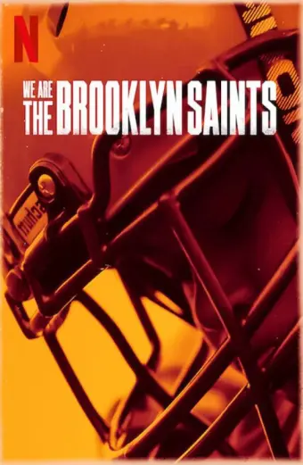 Chúng tôi: Đội Brooklyn Saints (We Are: The Brooklyn Saints)