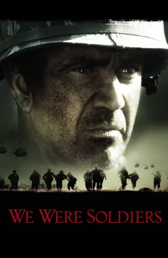 Chúng Tôi Từng Là Lính (We Were Soldiers)