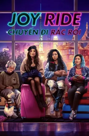 Chuyến Đi Rắc Rối (Joy Ride)