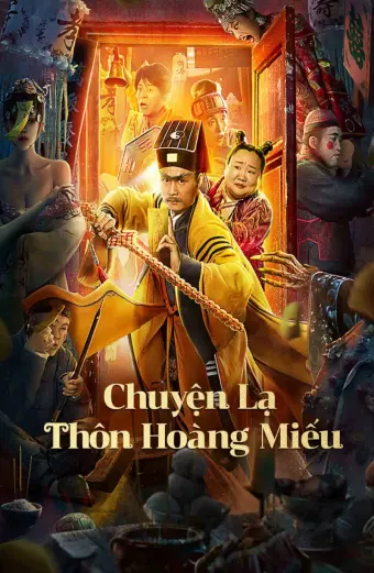 Chuyện Lạ Thôn Hoàng Miếu (HUANG MIAO VILLAGE'S TALES OF MYSTERY)