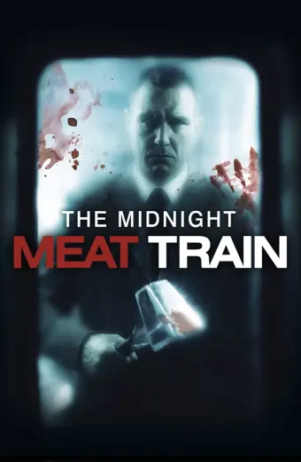 Chuyến Tàu Thịt Người (The Midnight Meat Train)