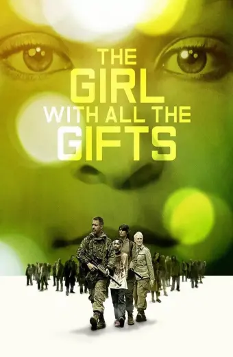 Xem phim Cô Bé Xác Sống (The Girl with All the Gifts) - 2016 - Vietsub - Anh