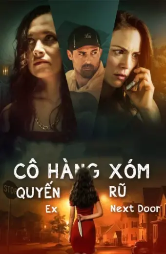 Cô Hàng Xóm Quyến Rũ (Ex Next Door)