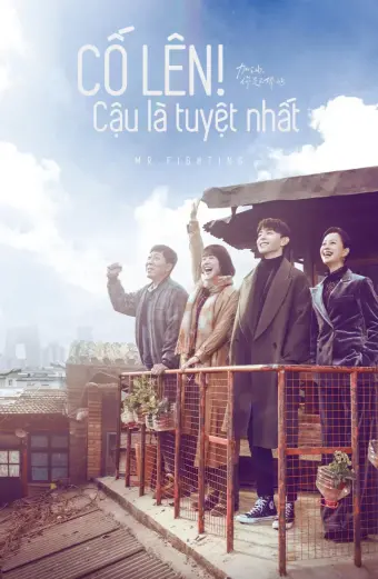 Cố Lên! Cậu Là Tuyệt Nhất (Mr. Fighting)