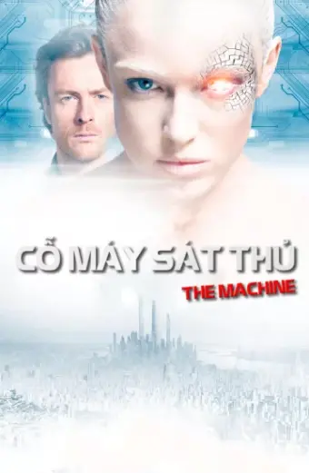 Cỗ Máy Sát Thủ (The Machine)