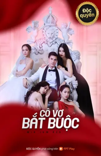 Cô Vợ Bắt Buộc (Mia Jum Pen)