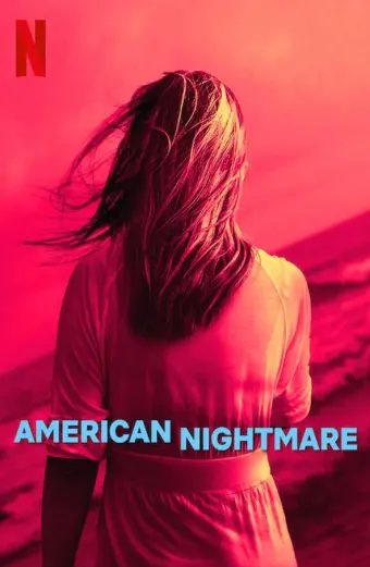 Cơn ác mộng Mỹ (American Nightmare)