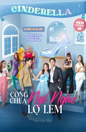 Công Chúa Ngổ Ngáo: Lọ Lem (My Sassy Princess: Cinderella)