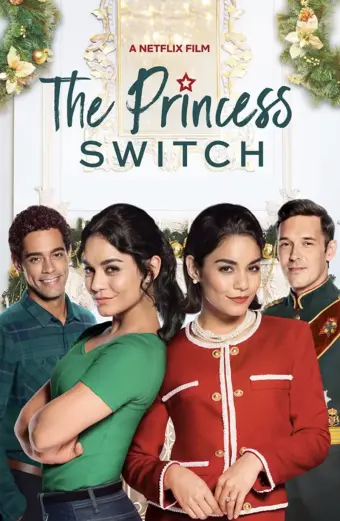 Xem phim Công chúa thế vai (The Princess Switch) - 2018 - Vietsub - Âu Mỹ