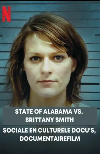 Cuộc chiến giữa bang Alabama và Brittany Smith (State of Alabama vs. Brittany Smith)