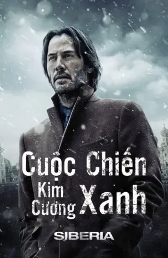 Cuộc Chiến Kim Cương Xanh (Siberia)