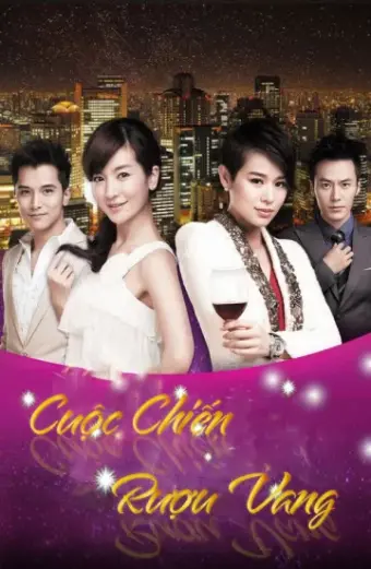 Cuộc Chiến Rượu Vang (Wine Beauty)