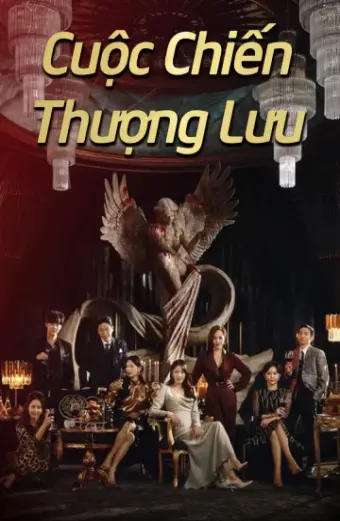 Cuộc Chiến Thượng Lưu 1 (Penthouse 1)