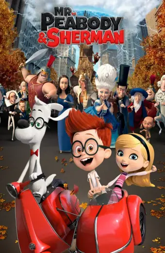 Xem phim Cuộc Phiêu Lưu Của Mr. Peabody & Cậu Bé Sherman (Mr. Peabody & Sherman) - 2014 - Vietsub - Âu Mỹ