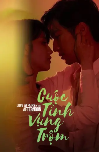 Cuộc Tình Vụng Trộm (Love Affairs in the Afternoon)