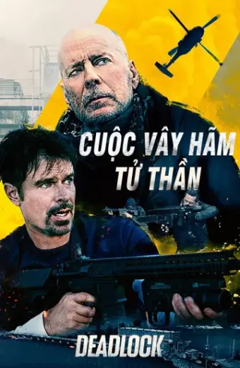 Cuộc Vây Hãm Tử Thần (Deadlock)