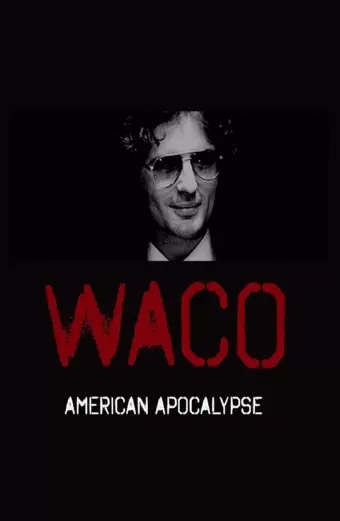 Cuộc vây hãm Waco (Waco: American Apocalypse)