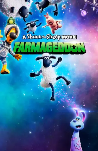 Cừu Quê Ra Phố: Người Bạn Ngoài Hành Tinh (A Shaun the Sheep Movie: Farmageddon)