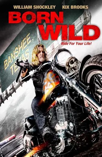 Dã Chiến Giang Hồ (Born Wild)