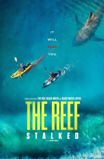 Đá Ngầm: Kẻ Theo Dõi (The Reef: Stalked)