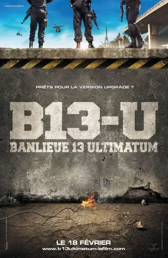 Đặc Khu B13: Tối Hậu Thư (Banlieue 13: Ultimatum - District 13: Ultimatum)