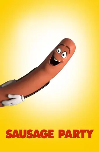 Đại Tiệc Xúc Xích (Sausage Party)