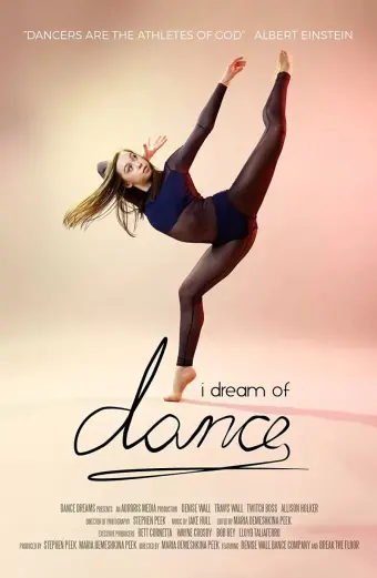 Đam Mê Nhảy Múa (I Dream of Dance)