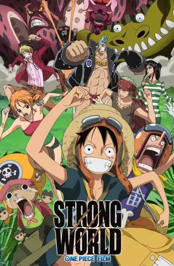 Đảo Hải Tặc 10: Thế Giới Sức Mạnh (One Piece: Strong World)