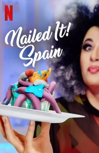 Dễ như ăn bánh! Tây Ban Nha (Nailed It! Spain)