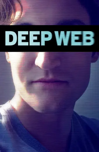 Xem phim Deep Web - 2015 - Vietsub - Âu Mỹ