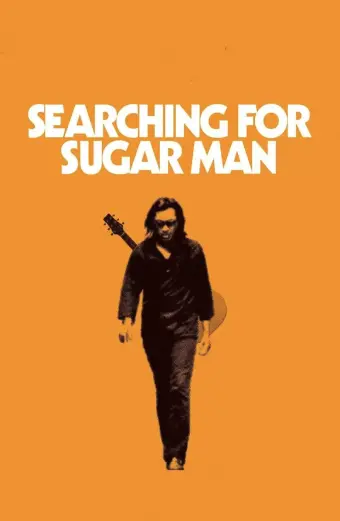 Đi tìm người đàn ông ngọt ngào (Searching for Sugar Man)