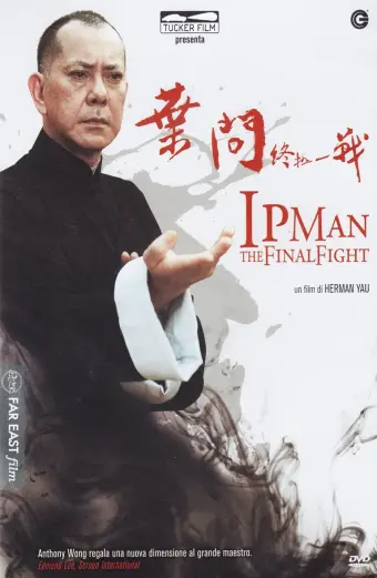 Diệp Vấn: Trận Chiến Cuối Cùng (Ip Man: The Final Fight)