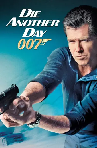 Điệp Viên 007: Hẹn Chết Ngày Khác (Die Another Day)