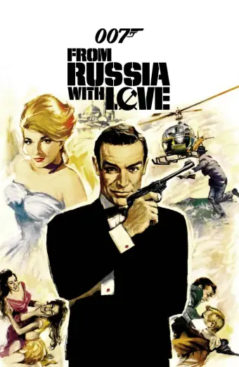 Điệp Viên 007: Tình Yêu Đến Từ Nước Nga (From Russia with Love)