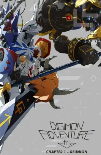 Digimon Adventure Tri. - Chương 1: Tái Ngộ (Digimon Adventure tri. 1: Saikai Digimon Adventure Tri. - Chapter 1: Reunion)