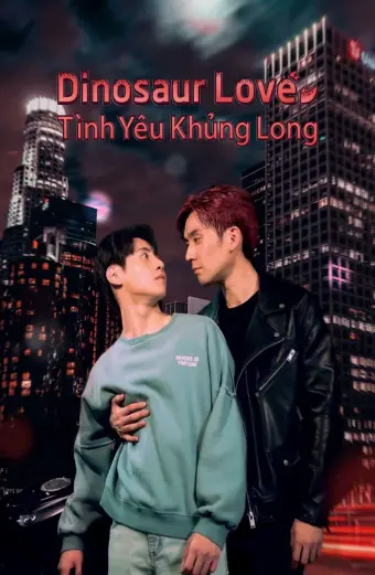 Xem phim Dinosaur Love: Tình Yêu Khủng Long (Dinosaur Love) - 2023 - Vietsub - Thái Lan - Tập 7