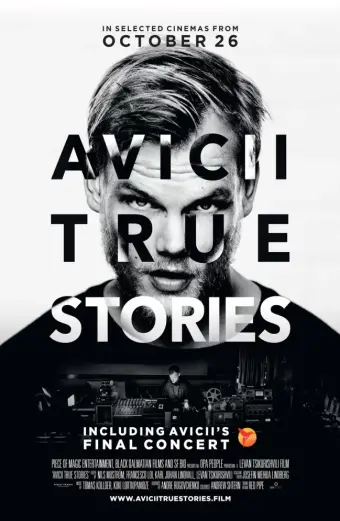 DJ Avicii Và Những Câu Chuyện Có Thật (Avicii: True Stories)