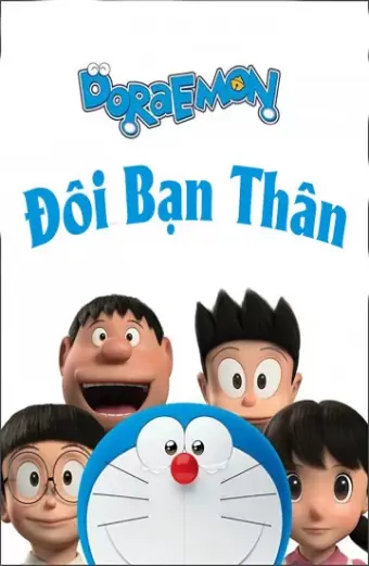 Đô Rê Mon: Đôi Bạn Thân (Stand by Me Doraemon)