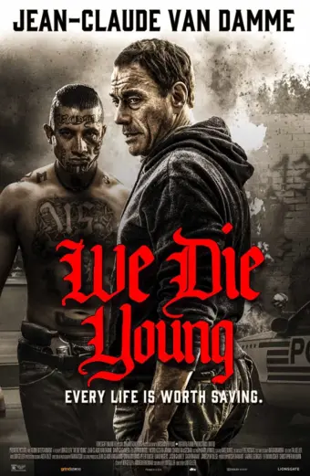 Đoản Mạng (We Die Young)