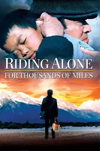 Độc Mã Vượt Ngàn Dặm (Riding Alone for Thousands of Miles)