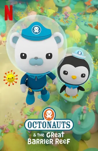 Xem phim Đội cứu hộ biển khơi: Rạn san hô Great Barrier (Octonauts & the Great Barrier Reef) - 2020 - Vietsub - Anh - Tập full