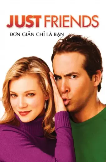 Đơn Giản Chỉ Là Bạn (Just Friends)