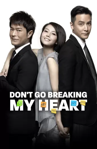 Đừng Làm Tan Nát Trái Tim Tôi (Don't Go Breaking My Heart)