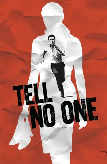 Đừng Nói Với Ai Cả (Tell No One)