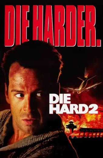 Đương Đầu Thử Thách 2: Khó Chết Hơn (Die Hard 2)